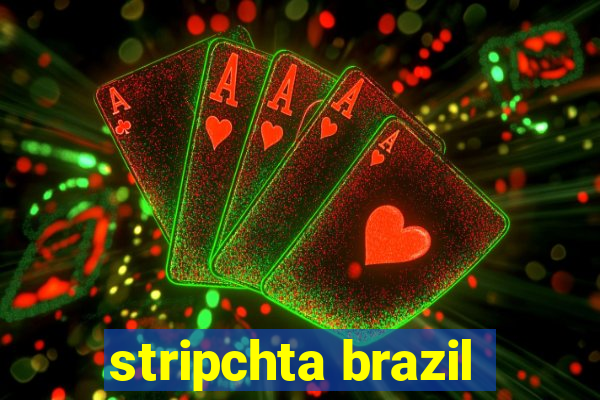 stripchta brazil